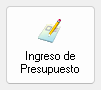 1. Ingreso de Presupuesto